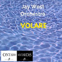 Jay West Orchestra – Volare