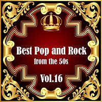 Přední strana obalu CD Best Pop and Rock from the 50s Vol 16