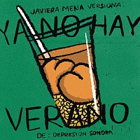 Javiera Mena, Depresión Sonora – Ya no hay verano