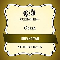 Gersh – Breakdown