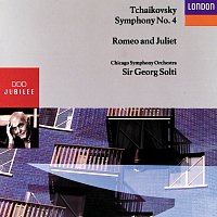 Chicago Symphony Orchestra, Sir Georg Solti – Tchaikovsky: Symphony No.4, Romeo and Juliet