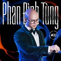 Phan Đinh Tung – Phan Đinh Tung #22