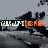 Alex Lloyd – Bus Ride