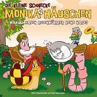 Die kleine Schnecke Monika Hauschen – 32: Warum haben Regenwurmer keine Nase?