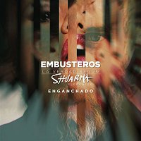 Embusteros – Enganchado (feat. Shuarma)