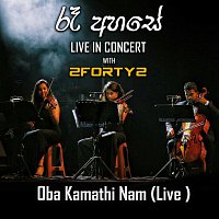 Oba Kamathinam mata kiyanna - Ra Ahase Live in Concert 2017