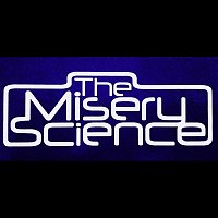 The Misery Science – The Plan