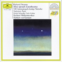 Michel Schwalbé, Berliner Philharmoniker, Herbert von Karajan – Strauss, R.: Also sprach Zarathustra; Till Eulenspiegel; Salome