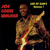 Joe Louis Walker – Live At Slim's: Vol. 1 [Live At Slim's / San Francisco, CA / 1990]