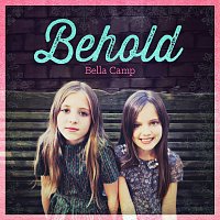 Bella Camp, Jeremy Camp – Behold