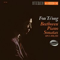 Fou Ts'ong – Beethoven: Piano Sonata No. 30, Op. 109; Piano Sonata No. 31, Op. 110 [Fou Ts’ong – Complete Westminster Recordings, Volume 3]