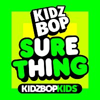 KIDZ BOP Kids – Sure Thing