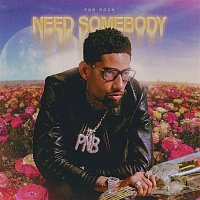 PnB Rock – Need Somebody