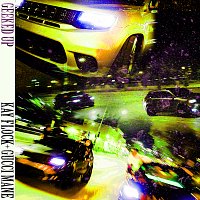 Kay Flock, Gucci Mane – Geeked Up