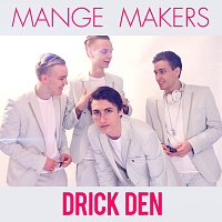 Mange Makers – Drick den