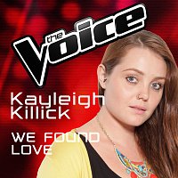 Kayleigh Killick – We Found Love [The Voice Australia 2016 Performance]