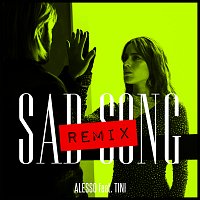 Alesso, Tini – Sad Song [Alesso Remix]