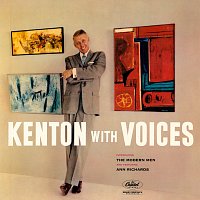 Stan Kenton, The Modern Men – Kenton With Voices