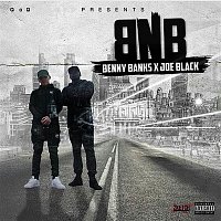 Benny Banks & Joe Black – QOQ Presents BNB