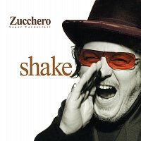 Zucchero – Shake