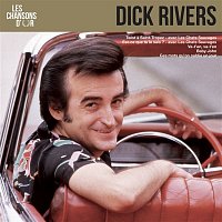 Dick Rivers – Les chansons d'or