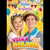 Štístko a Poupěnka – Velká oslava