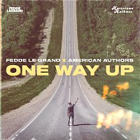 Fedde Le Grand, American Authors – One Way Up