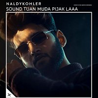 Naldykohler – Sound Tuan Muda Pijak Laaa