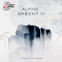 Sounds of Servus – Alpine Ambient IV