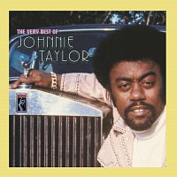 Johnnie Taylor – The Very Best Of Johnnie Taylor
