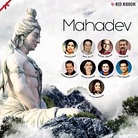 Shankar Mahadevan, Hariharan, Sumeet Tappoo, Anup Jalota, Vijay Prakash – Mahadev