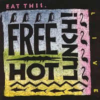 Free Hot Lunch! – Eat This. [Live At Orphans, Chicago, IL / October 28 & 29, 1988]