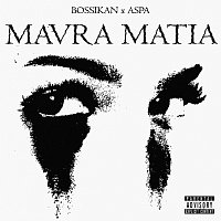 Bossikan, Aspa – Mavra Matia