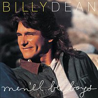 Billy Dean – Men'll Be Boys