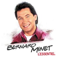 Bernard Minet – L'essentiel