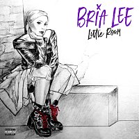 Bria Lee – Little Room