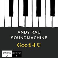 Andy Rau Soundmachine – Good 4 U (Karaoke)
