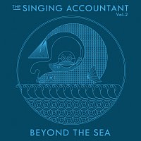 Přední strana obalu CD The Singing Accountant - Beyond the Sea [Vol. 2]