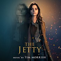 Tim Morrish – The Jetty [Original Television Soundtrack]