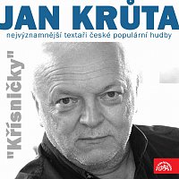 Přední strana obalu CD Nejvýznamnější textaři české populární hudby Jan Krůta "Křísničky"