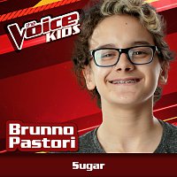 Brunno Pastori – Sugar [Ao Vivo / The Voice Brasil Kids 2017]