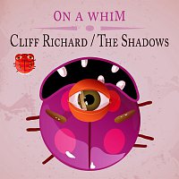 Cliff Richard, The Shadows – On a Whim