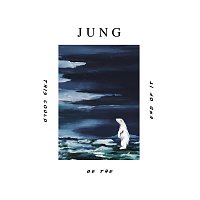 JUNG – This Could Be The End Of It
