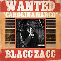Blacc Zacc – Carolina Narco