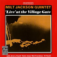 Milt Jackson Quintet, Jimmy Heath, Hank Jones, Bob Cranshaw, Albert Heath – 'Live' At The Village Gate [Live At The Village Gate, New York City, NY / December 9, 1963]