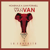 Formell y Los Van Van – La Fantasía - Homenaje a Juan Formell