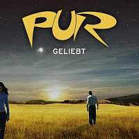 PUR – Geliebt