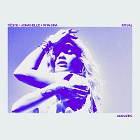 Tiësto, Jonas Blue, Rita Ora – Ritual [Acoustic]