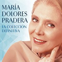 Maria Dolores Pradera – La Colección Definitiva