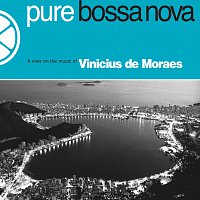 Vinicius de Moraes – Pure Bossa Nova